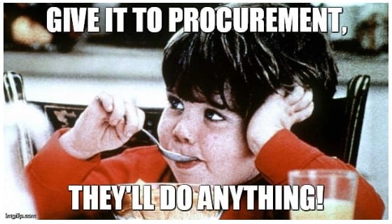 procurement meme saying that they get lumped with everything