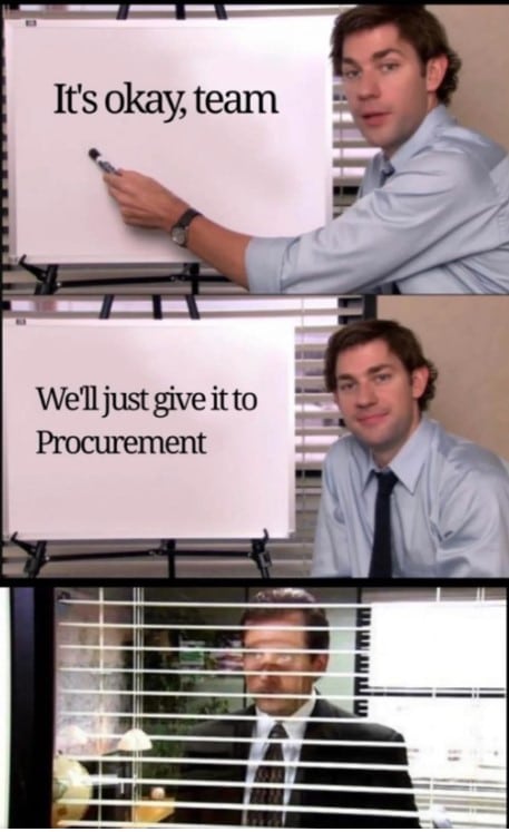 procurement meme of giving anything